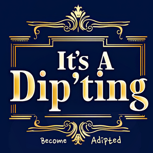 It's A Dip'Ting